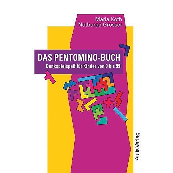 Kopiervorlagen Mathematik / Das Pentomino-Buch, Maria Koth, Notburga Grosser