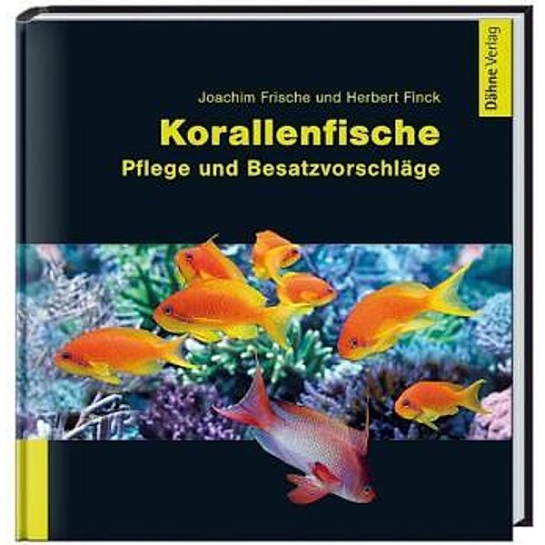 Korallenfische, Herbert Finck, Joachim Frische