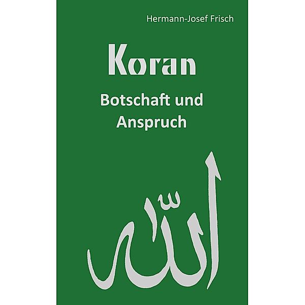 Koran, Hermann-Josef Frisch