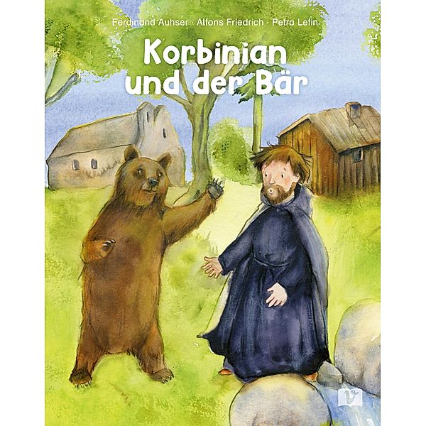 Korbinian und der Bär, Ferdinand Auhser, Alfons Friedrich