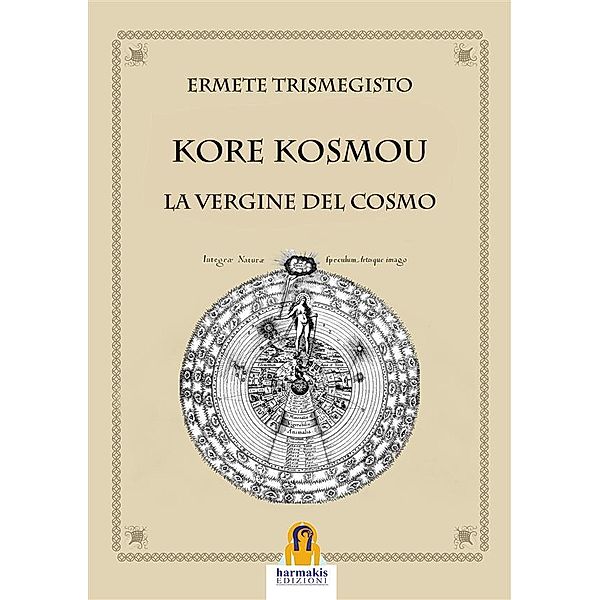 Kore Kosmou, Ermete Trismegisto