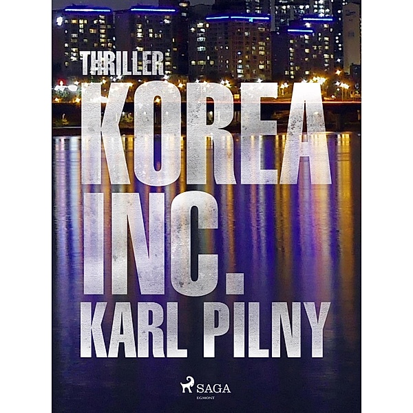 Korea Inc., Karl Pilny