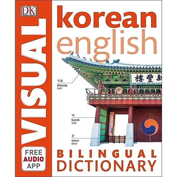 Korean-English Bilingual Visual Dictionary with Free Audio App, Dk