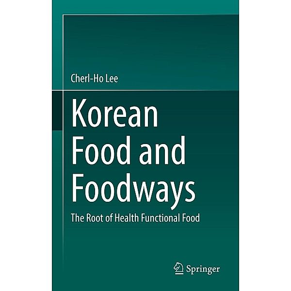 Korean Food and Foodways, Cherl-Ho Lee