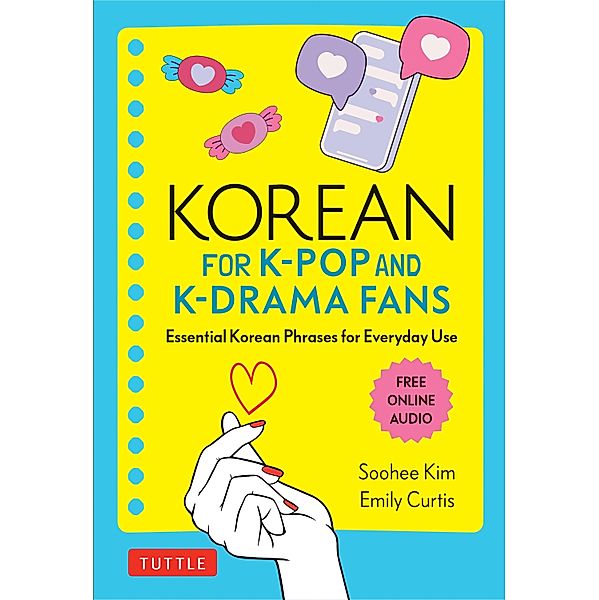 Korean for K-Pop and K-Drama Fans, Soohee Kim, Emily Curtis