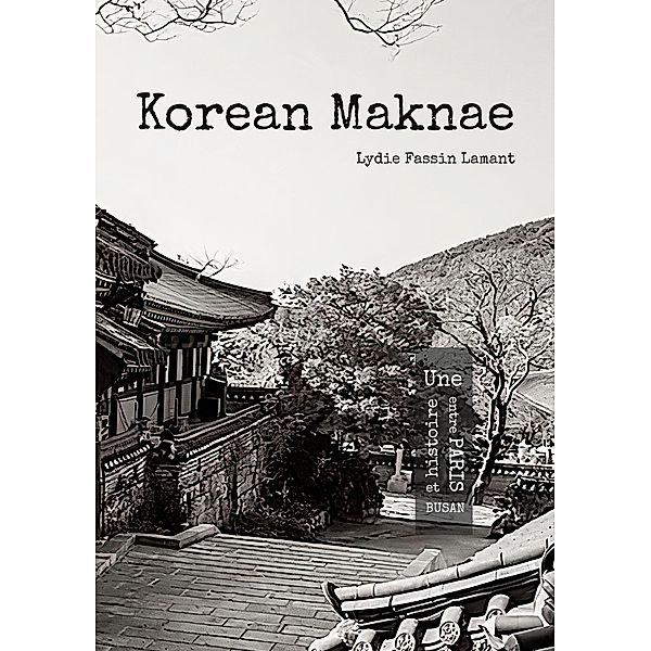 Korean Maknae, Lydie Fassin Lamant