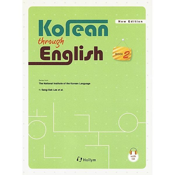 Korean through English: Book 2, SangOak Lee