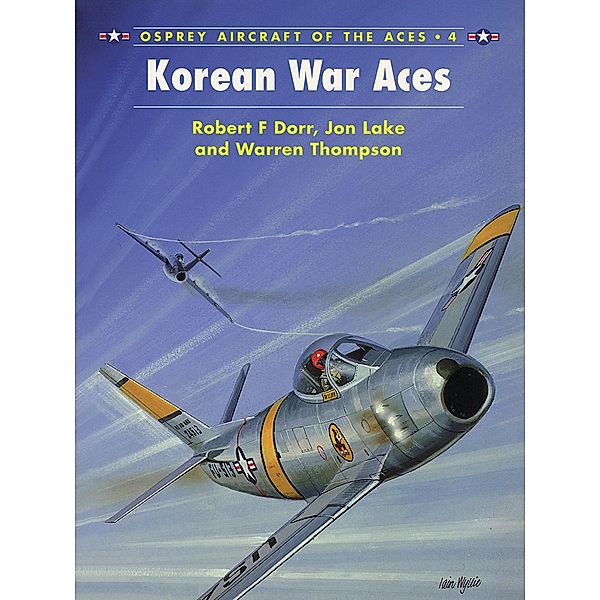 Korean War Aces, Robert F Dorr