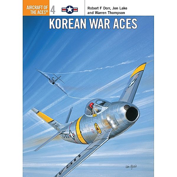 Korean War Aces, Robert F Dorr