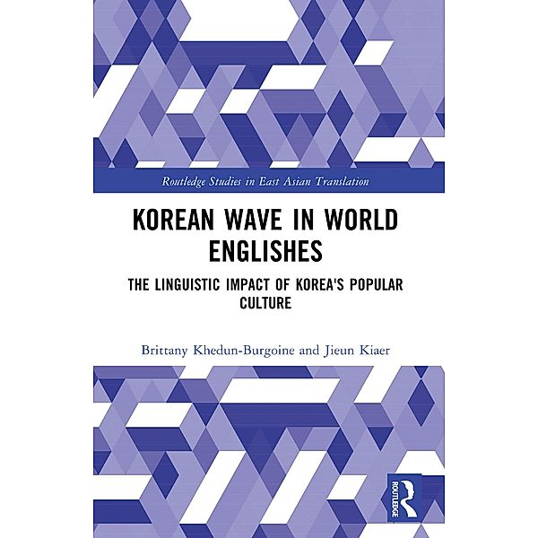 Korean Wave in World Englishes, Brittany Khedun-Burgoine, Jieun Kiaer