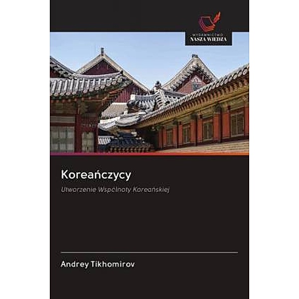 Koreanczycy, Andrey Tikhomirov
