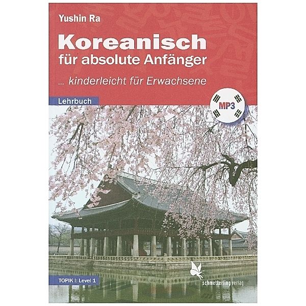 Koreanisch für absolute Anfänger, Yushin Ra