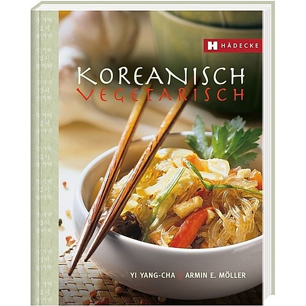 Koreanisch vegetarisch, Yi Yang-Cha, Armin E. Möller
