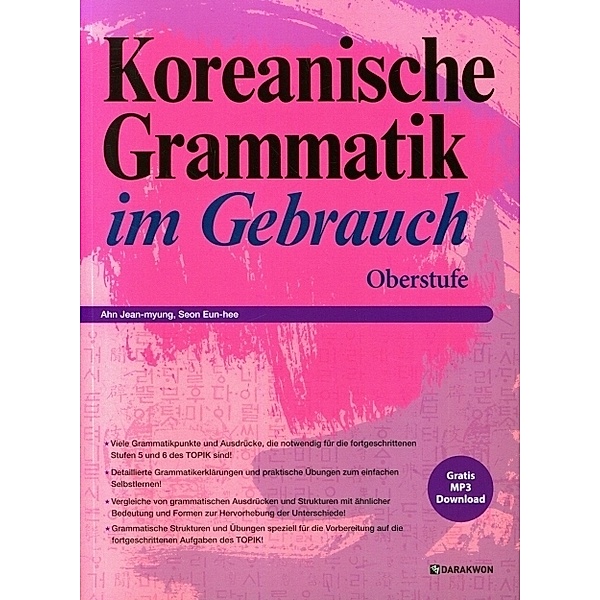 Koreanische Grammatik im Gebrauch - Oberstufe, m. 1 Audio, Jean-myung Ahn, Jin-young Min