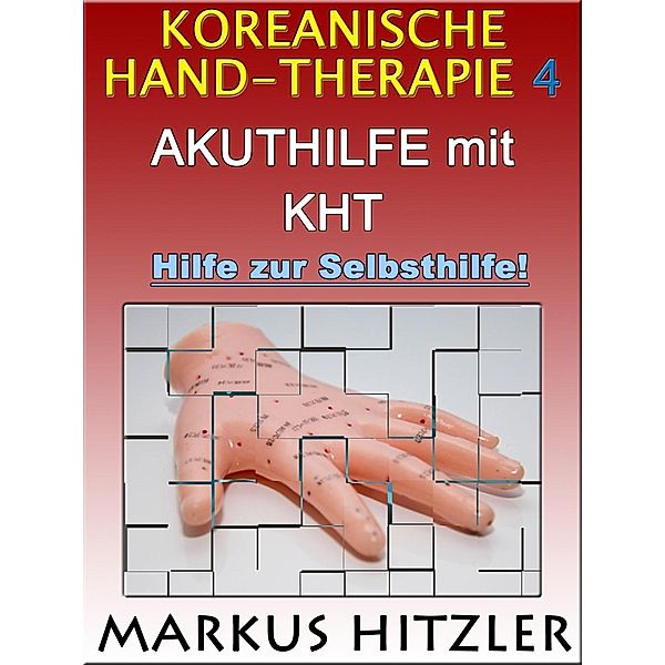Koreanische Hand-Therapie 4, Markus Hitzler