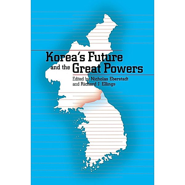 Korea's Future and the Great Powers