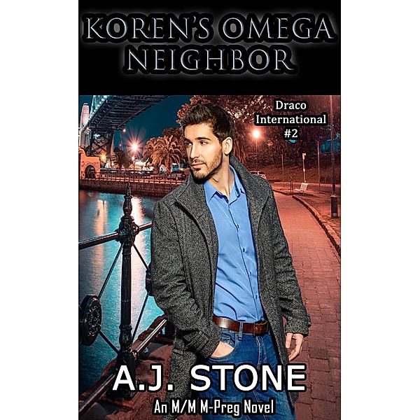 Koren's Omega Neighbor (Draco International, #2) / Draco International, A. J. Stone