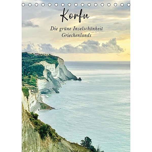 Korfu - Die grüne Inselschönheit Griechenlands (Tischkalender 2022 DIN A5 hoch), Tobias Brandt