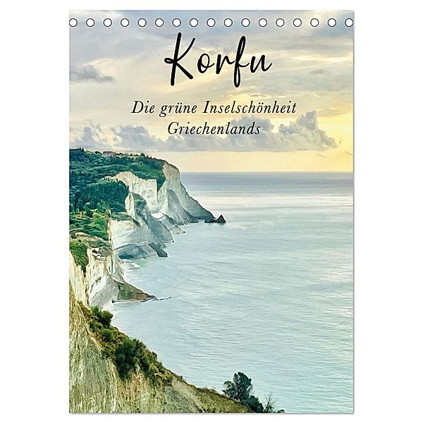 Korfu - Die grüne Inselschönheit Griechenlands (Tischkalender 2025 DIN A5 hoch), CALVENDO Monatskalender, Calvendo, Tobias Brandt