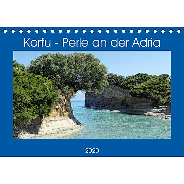 Korfu - Perle an der Adria. Natur, Kultur und Canal D'Amour (Tischkalender 2020 DIN A5 quer), Anja Frost