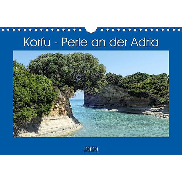 Korfu - Perle an der Adria. Natur, Kultur und Canal D'Amour (Wandkalender 2020 DIN A4 quer), Anja Frost