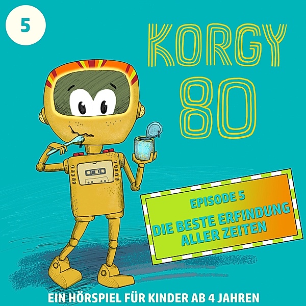 Korgy 80 - 5 - Die beste Erfindung aller Zeiten, Thomas Bleskin