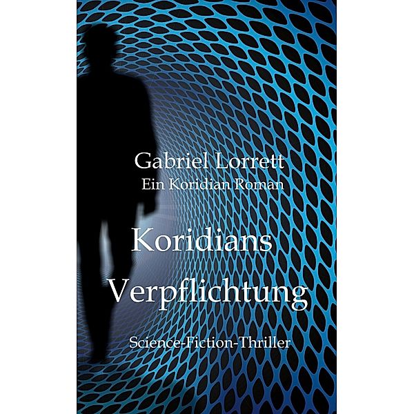 Koridians Verpflichtung, Gabriel Lorrett