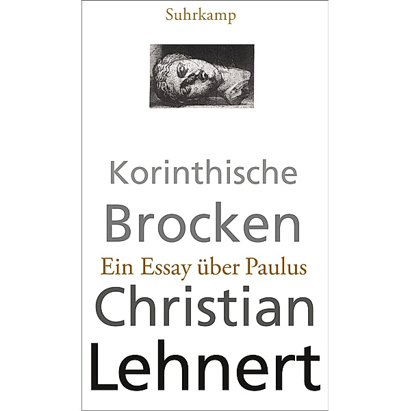 Korinthische Brocken, Christian Lehnert