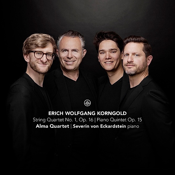 Korngold: String Quartet No. 1,Op. 16/Piano Qui, Alma Quartet, Severin von Eckardstein