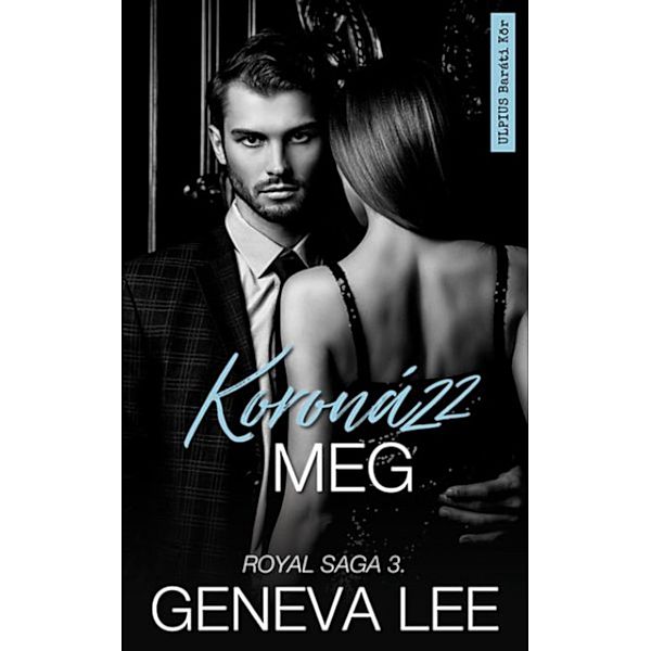 Koronázz meg, Geneva Lee