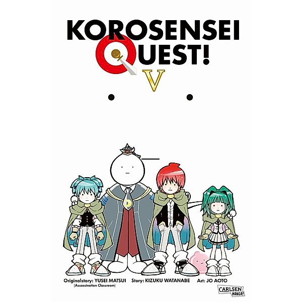 Korosensei Quest! Bd.5, Yusei Matsui, Kizuku Watanabe, Jo Aoto