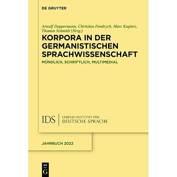 Korpora in der germanistischen Sprachwissenschaft / Jahrbuch des Instituts für Deutsche Sprache