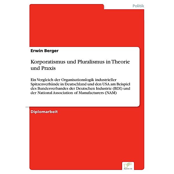 Korporatismus und Pluralismus in Theorie und Praxis, Erwin Berger