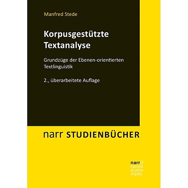 Korpusgestützte Textanalyse / narr studienbücher, Manfred Stede