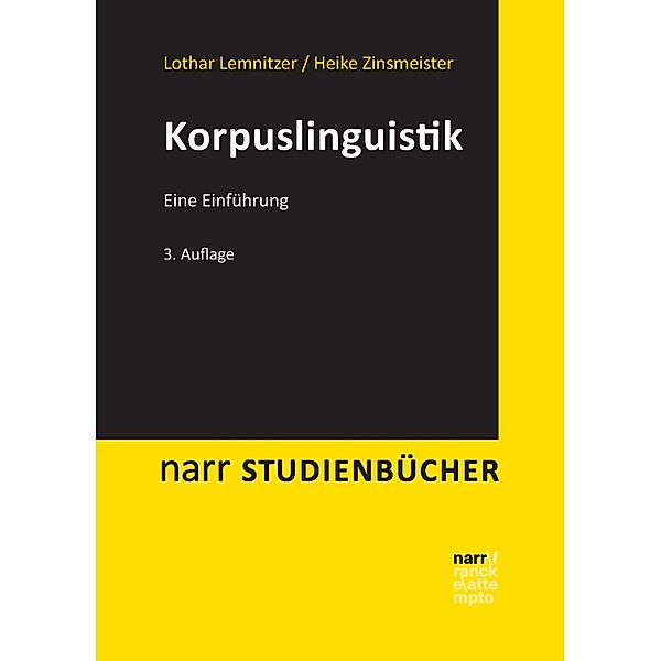 Korpuslinguistik / narr studienbücher, Lothar Lemnitzer, Heike Zinsmeister