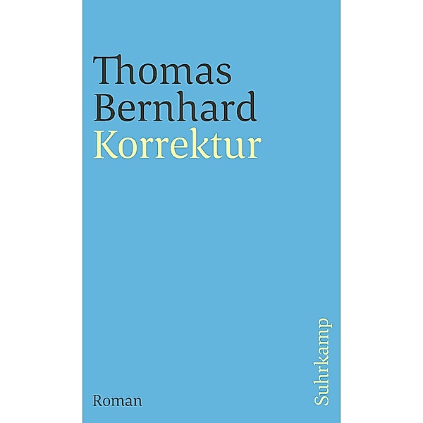 Korrektur, Thomas Bernhard