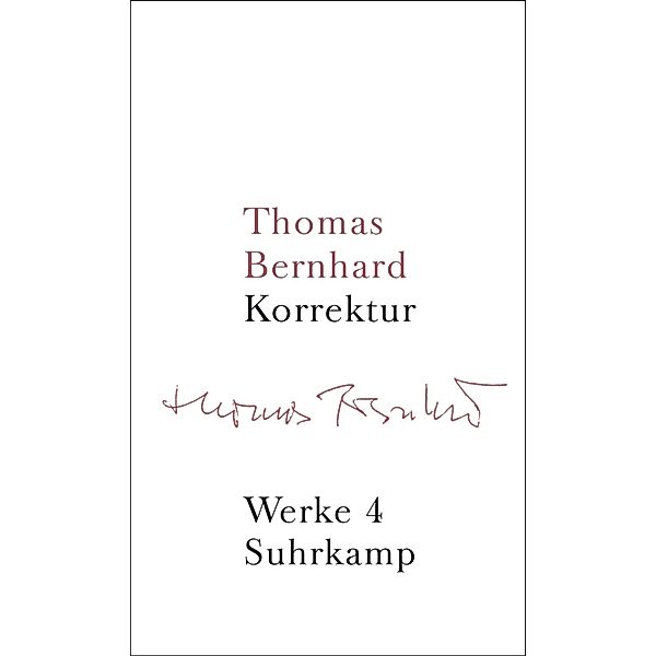 Korrektur, Thomas Bernhard