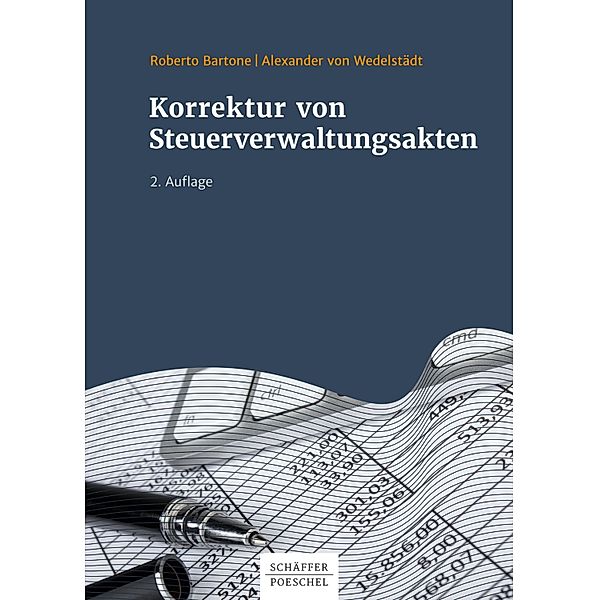 Korrektur von Steuerverwaltungsakten, Roberto Bartone, Alexander von Wedelstädt