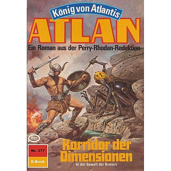 Korridor der Dimensionen (Heftroman) / Perry Rhodan - Atlan-Zyklus König von Atlantis (Teil 2) Bd.377, Hans Kneifel