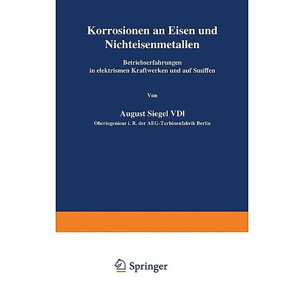 Korrosionen an Eisen und Nichteisenmetallen, A. Siegel