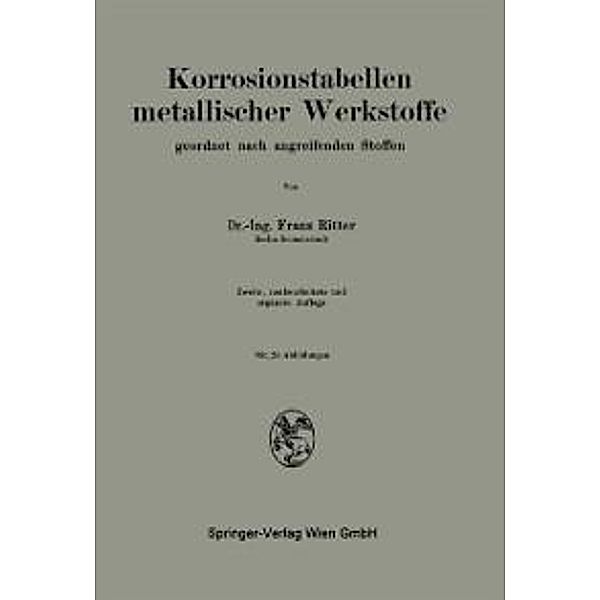 Korrosionstabellen metallischer Werkstoffe, Franz Ritter