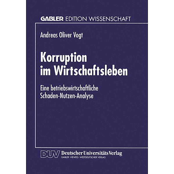 Korruption im Wirtschaftsleben, Andreas O. Vogt