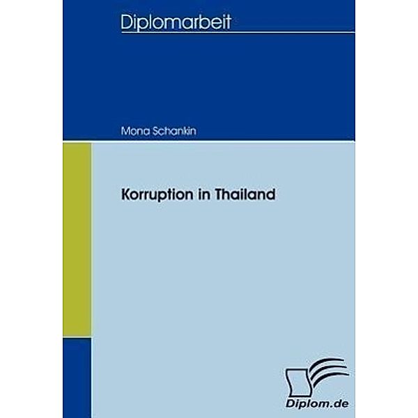 Korruption in Thailand, Mona Schankin