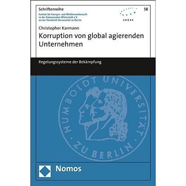 Korruption von global agierenden Unternehmen, Christopher Karmann
