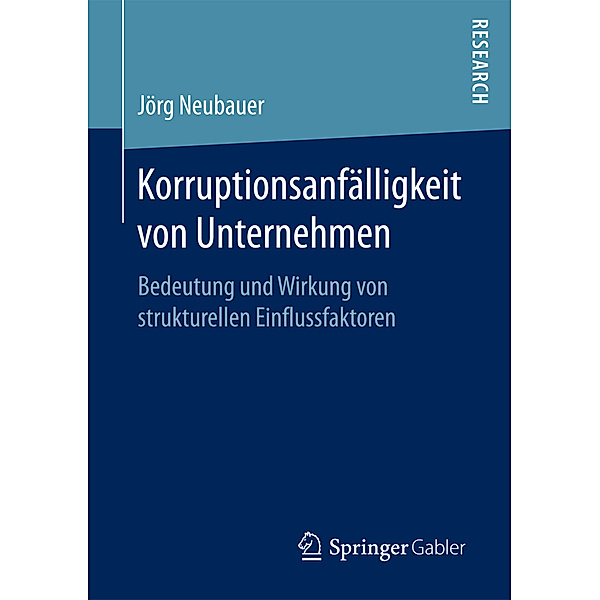 Korruptionsanfälligkeit von Unternehmen, Jörg Neubauer