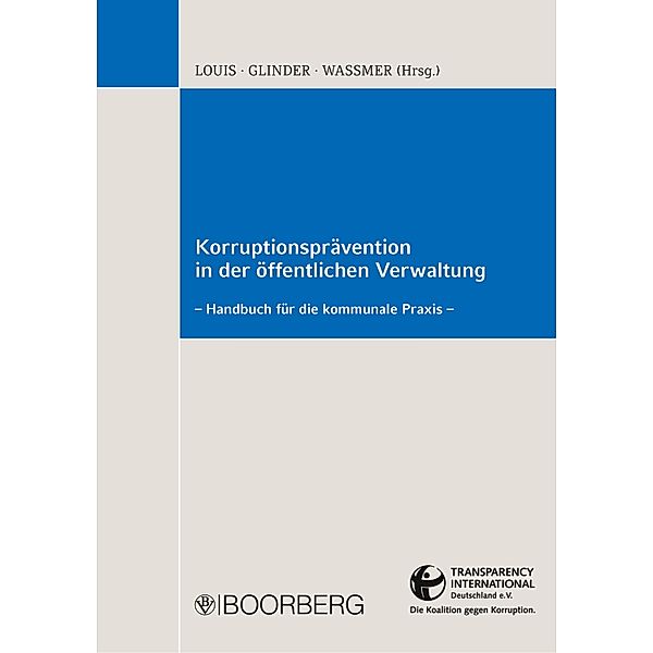 Korruptionsprävention in der öffentlichen Verwaltung, Peter Glinder, Martin Paul Waßmer
