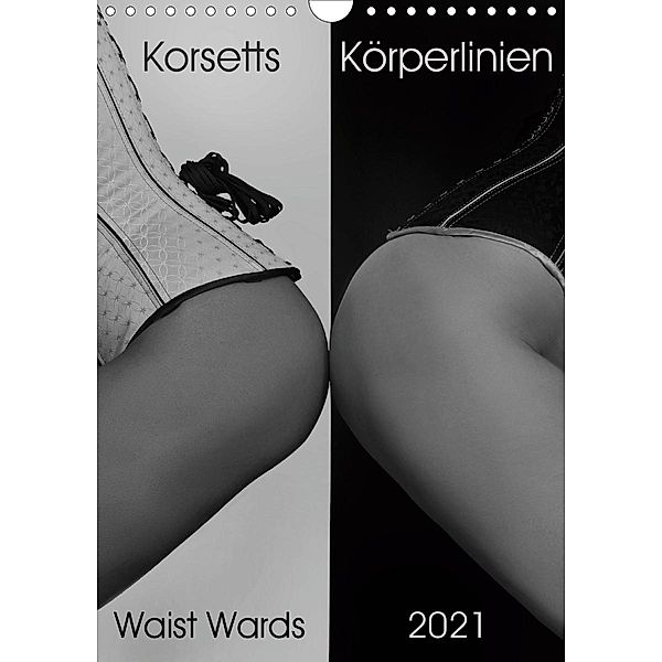 Korsetts Körperlinien Waist Wards 2021 (Wandkalender 2021 DIN A4 hoch), Christian Ritter, mi camino