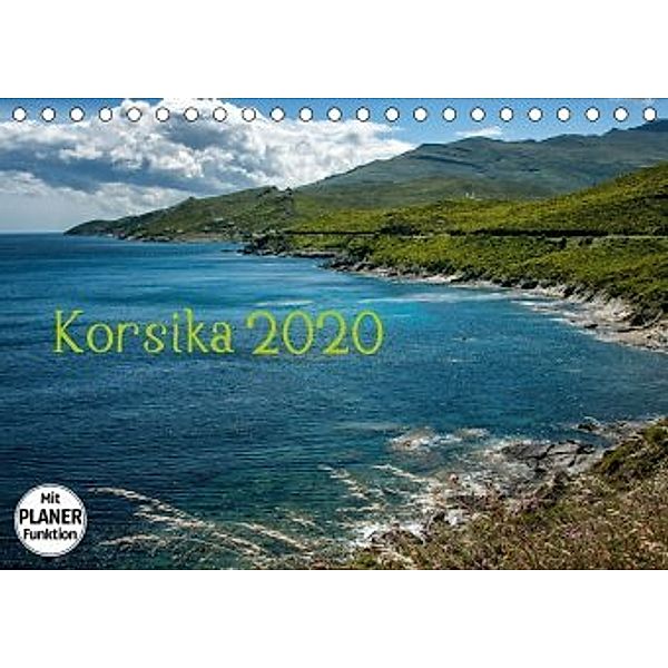 Korsika 2020 (Tischkalender 2020 DIN A5 quer), Kirsten Karius, Holger Karius