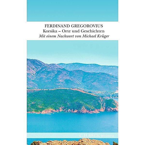 Korsika, Ferdinand Gregorovius