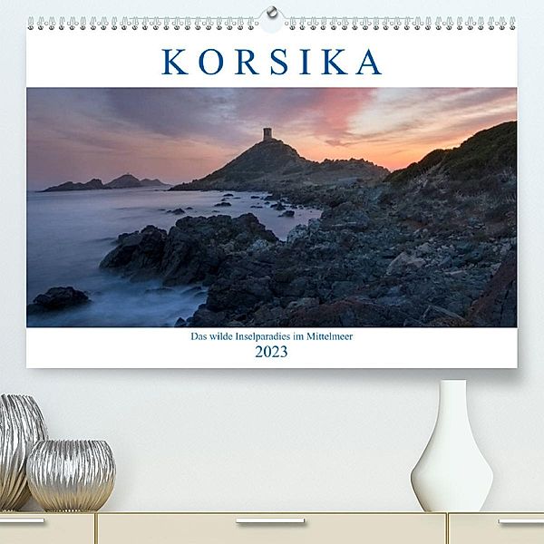 Korsika, das wilde Inselparadies im Mittelmeer (Premium, hochwertiger DIN A2 Wandkalender 2023, Kunstdruck in Hochglanz), Joana Kruse